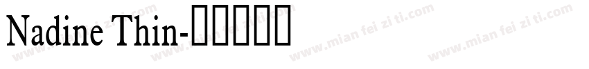 Nadine Thin字体转换